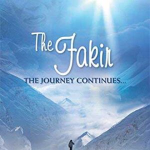 2010 - The Fakir...The Journey Continuous