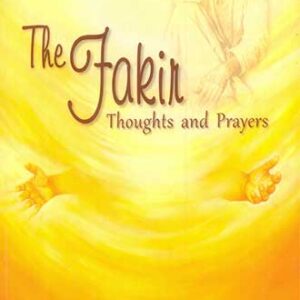 2011 - The Fakir...Thoughts and Prayers